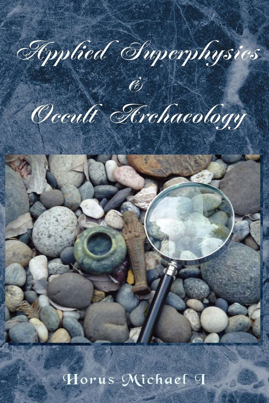 Applied Superphysics & Occult Archaeology poster