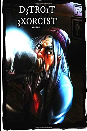 D3TRO1T 3XORCIST: Volume 2 poster