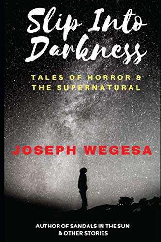 Slip Into Darkness: Tales of Horror & The Supernatural poster