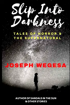 Slip Into Darkness: Tales of Horror & The Supernatural poster