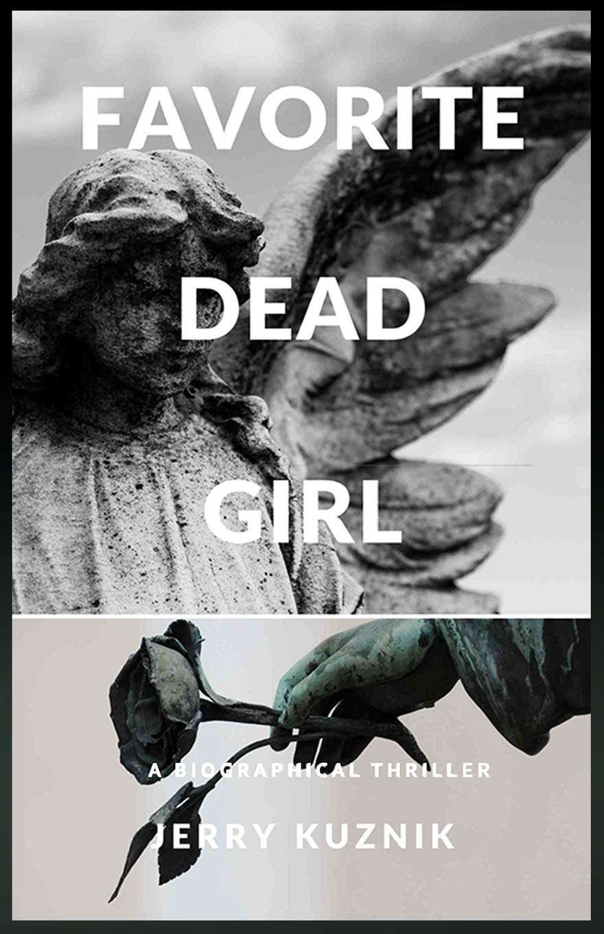 Favorite Dead Girl: a Biographical Thriller poster