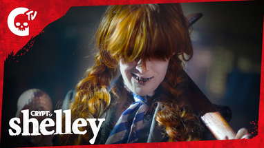 SHELLEY SERIES SUPERCUT | Crypt TV Monster Universe poster