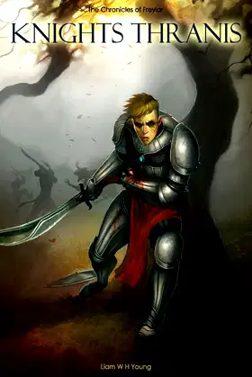 Knights Thranis: The Chronicles of Freylar poster