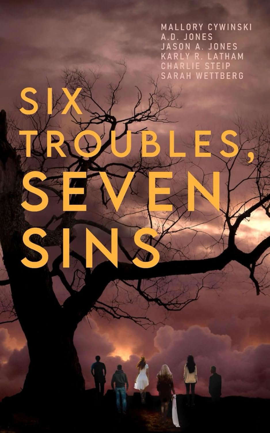 Six Troubles, Seven Sins (A Dark Fiction/Horror Anthology) poster