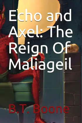 Book Echo and Axel: The Reign Of Maliageil poster
