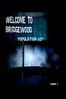 Welcome To Bridgewood poster