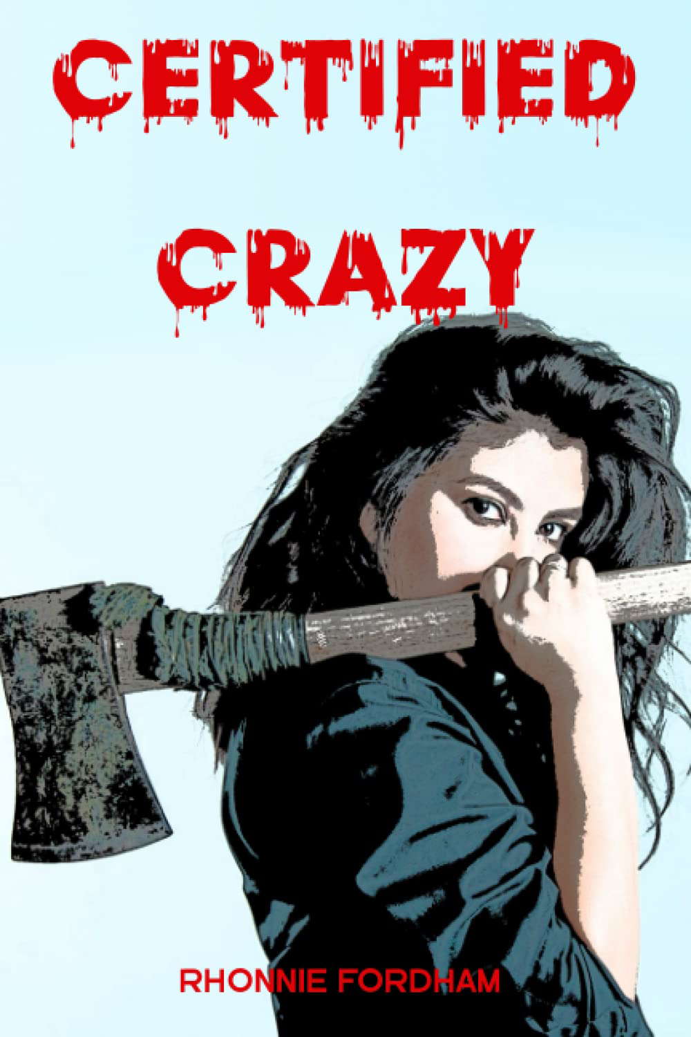 Certified Crazy: A High School Horror Novel poster