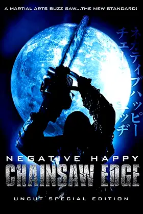 Negative Happy Chain Saw Edge poster