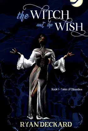 The Witch and the Wish (Tales of Obsedea) poster
