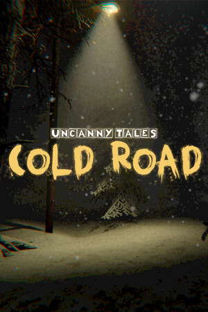Uncanny Tales: Cold Road poster