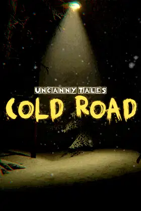 Uncanny Tales: Cold Road poster
