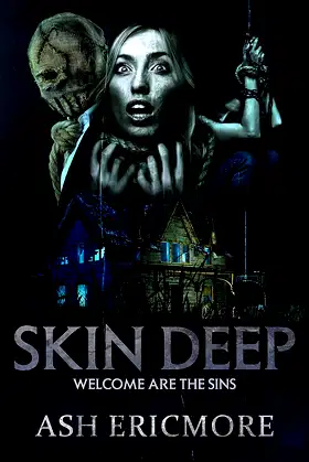 Skin Deep: An Extreme Horror Novel poster