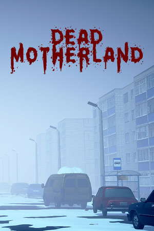 Dead Motherland: Zombie Co-op poster