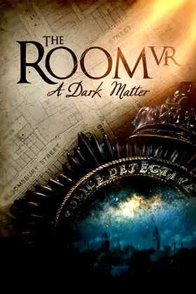 The Room VR: A Dark Matter poster