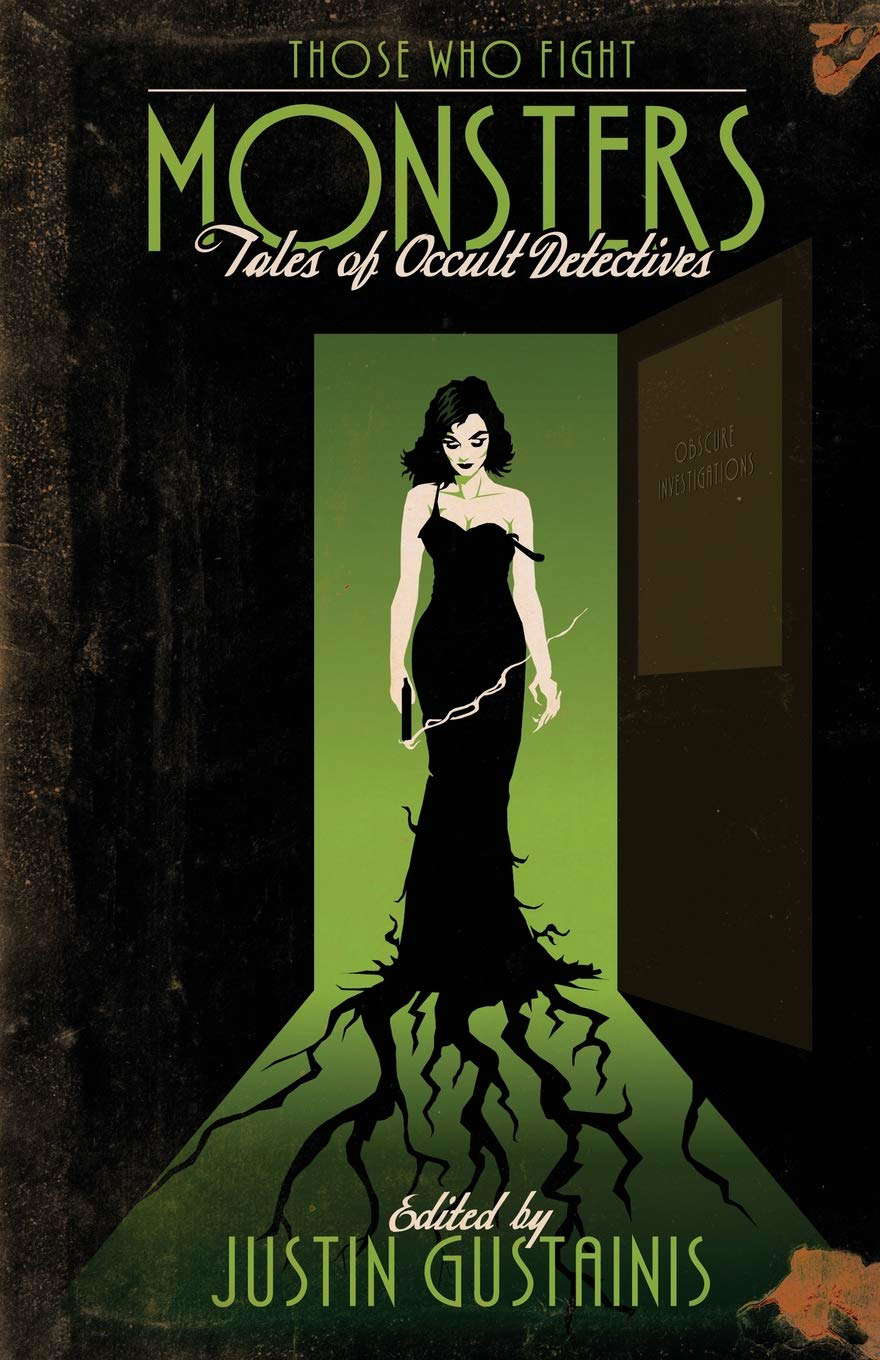 Those Who Fight Monsters: Tales of Occult Detectives poster