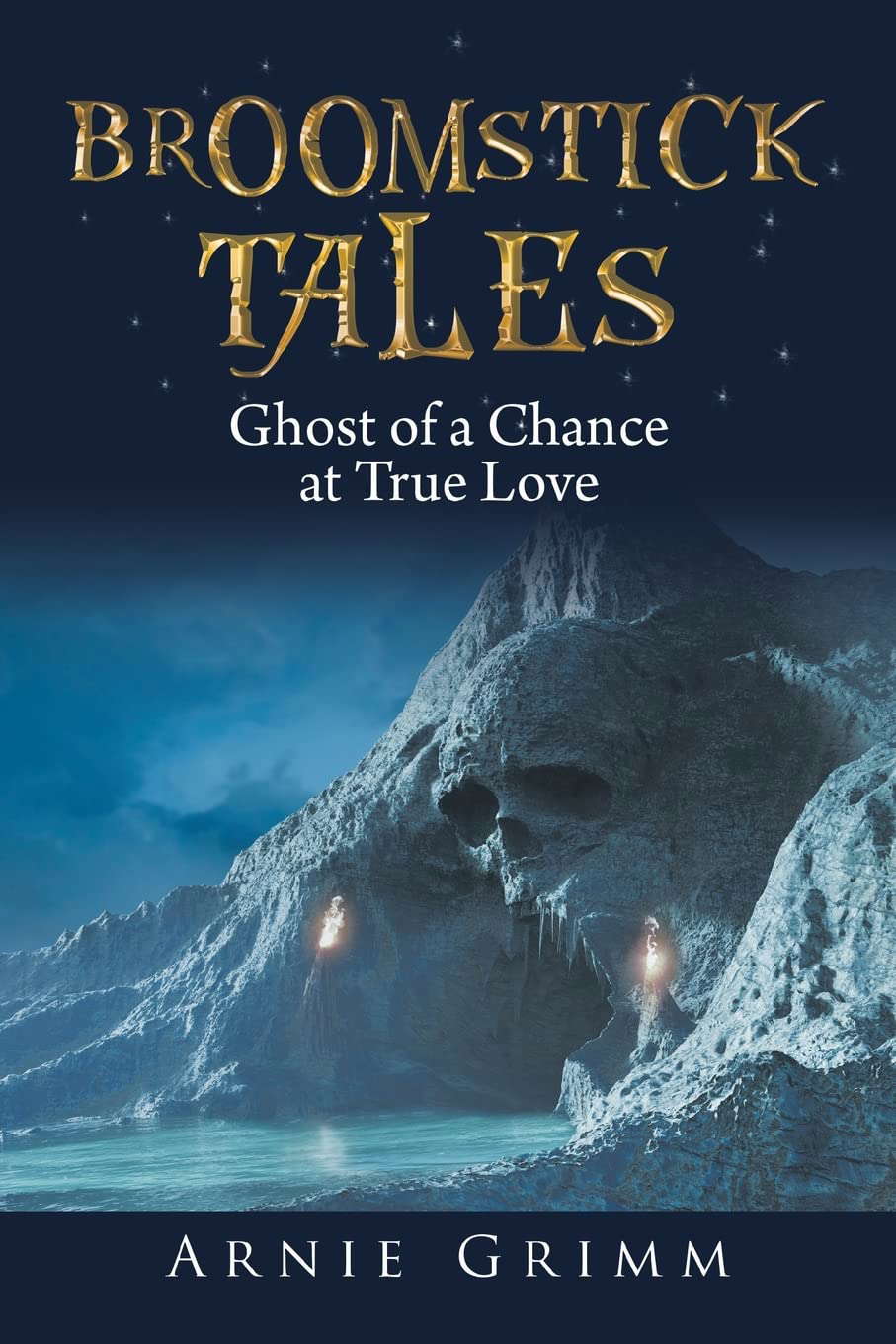 Broomstick Tales: Ghost of a Chance at True Love by Wazoo the Wizard poster