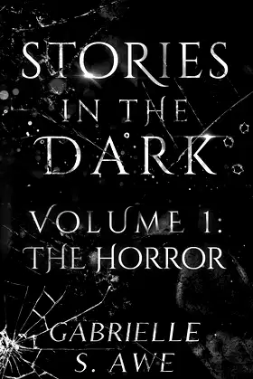 Stories in the Dark Volume 1: The Horror poster