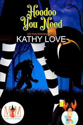 Hoodoo You Need: Magic and Mayhem Universe (Hoodoo and Bayou Book 2) poster