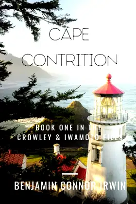 Cape Contrition: A Novel (The Crowley & Iwamoto Files) poster