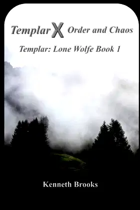 Templar: Order and Chaos (Templar: Lone Wolfe) poster
