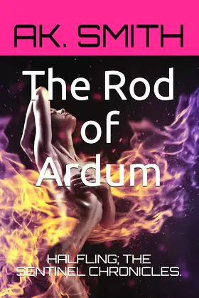 The Rod of Ardum (HALFLING; THE SENTINEL CHRONICLES) poster