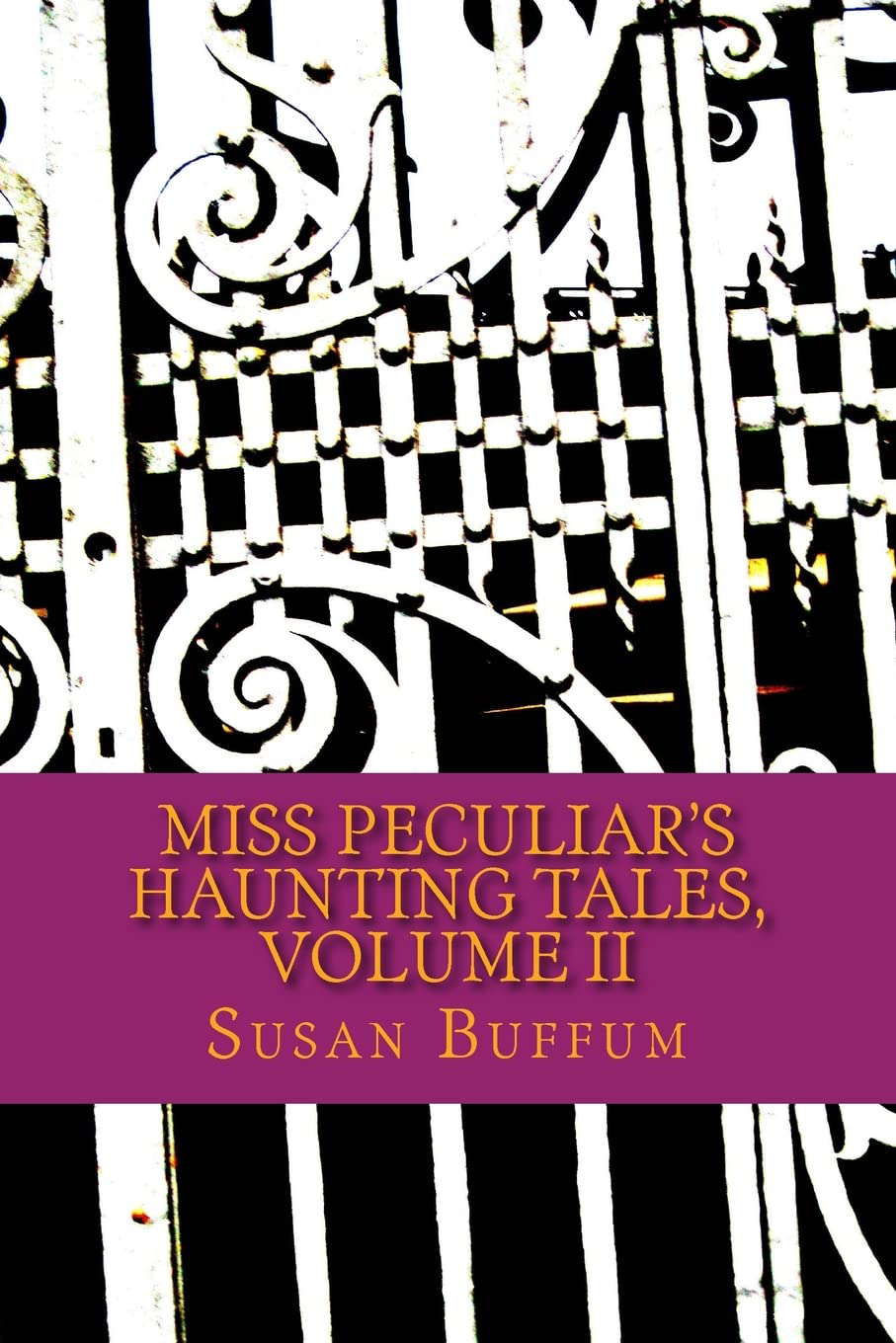 Miss Peculiar's Haunting Tales, Volume II poster