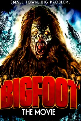 Bigfoot The Movie poster