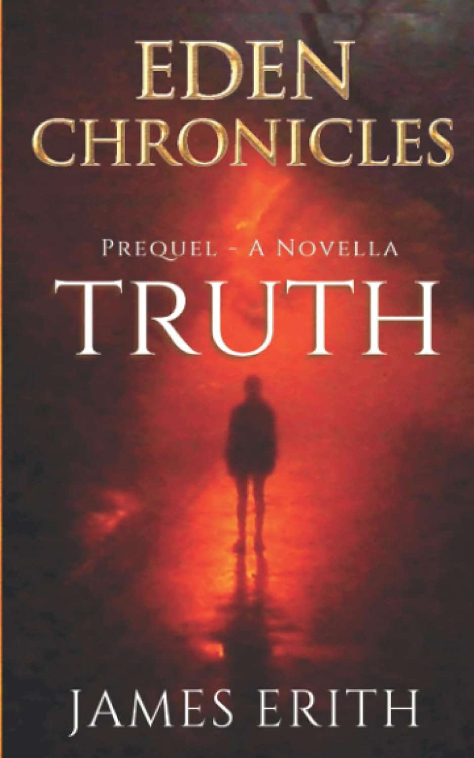 TRUTH: A Prequel (Eden Chronicles) poster
