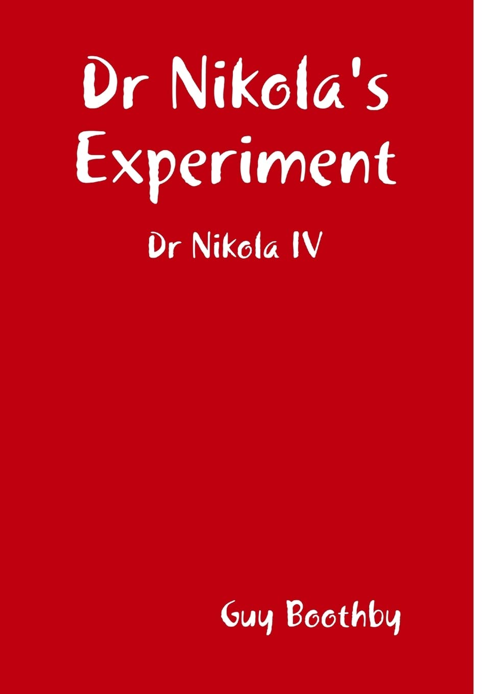 Dr Nikola's Experiment poster