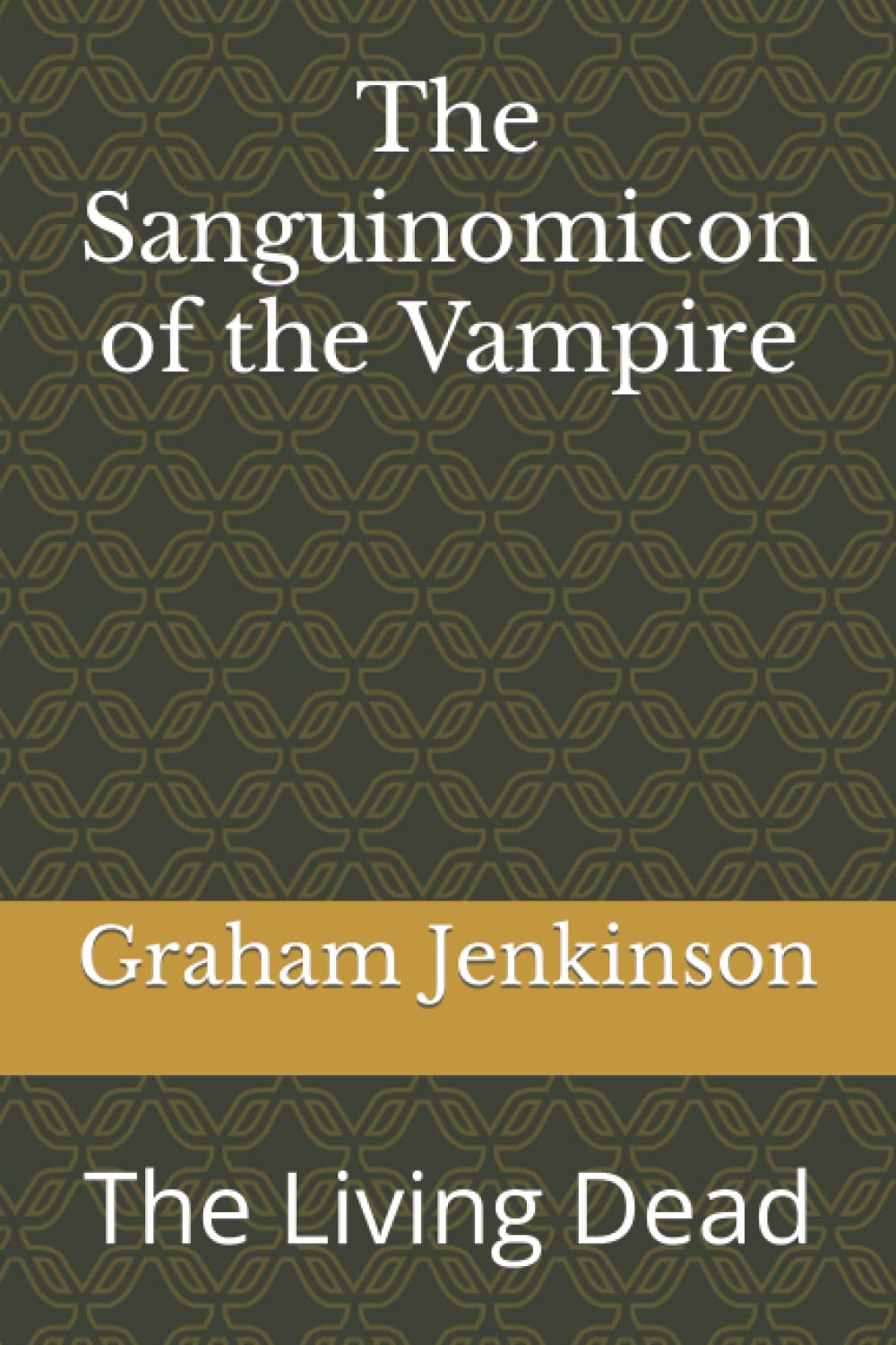 The Sanguinomicon of the Vampire: The Living Dead poster