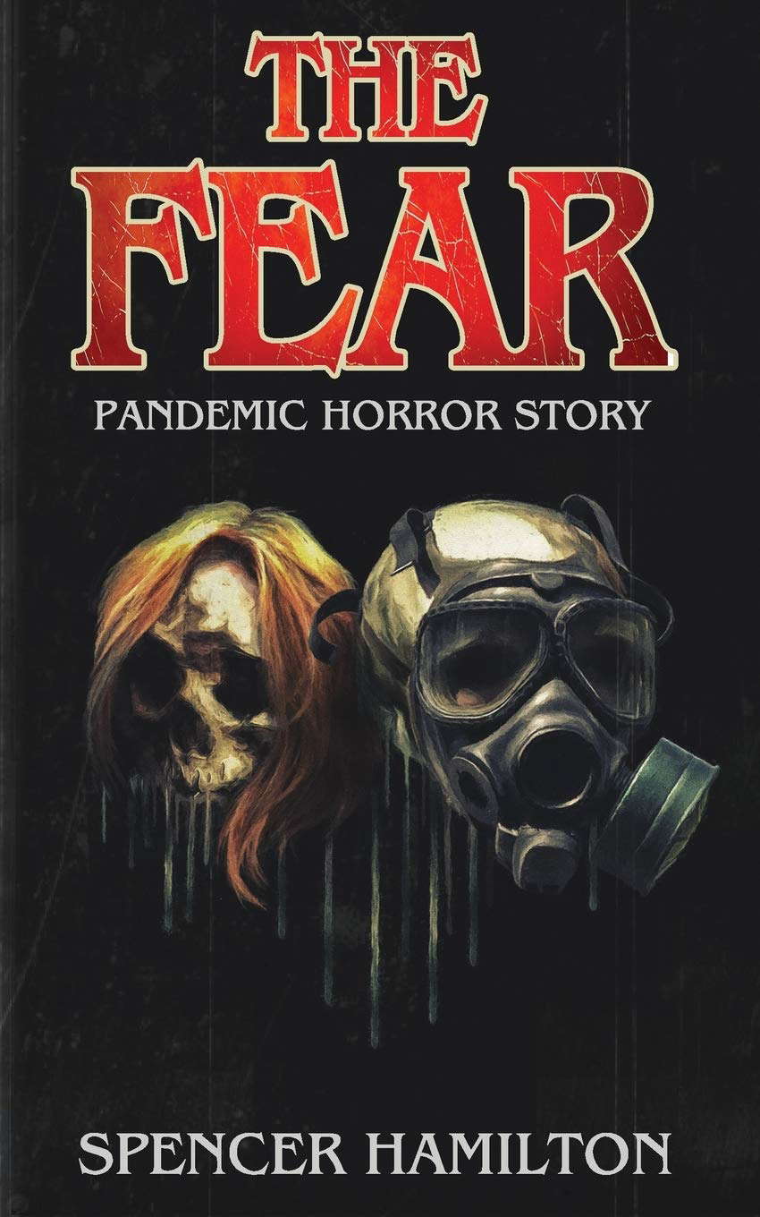 THE FEAR: A Pandemic Horror Novel poster