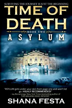 Time of Death Book 2: Asylum (A Zombie Novel) poster