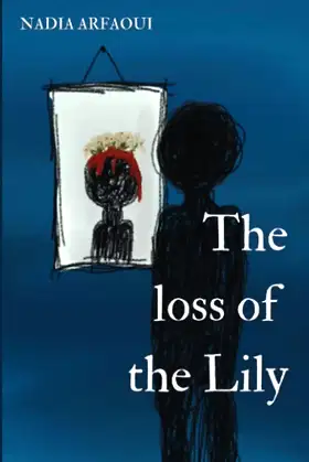The loss of the Lily poster