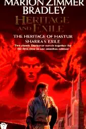 Heritage and Exile: The Heritage of Hastur Sharra's Exile poster