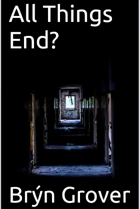 All Things End? poster