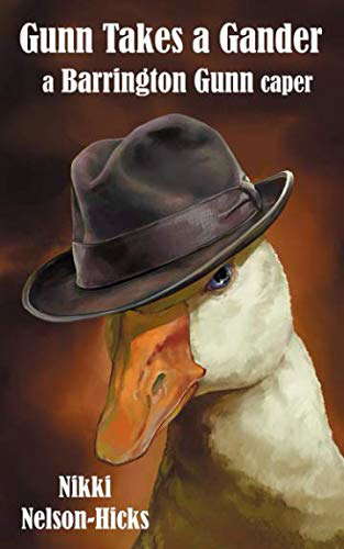 Gunn Takes a Gander: A Barrington Gunn Caper poster