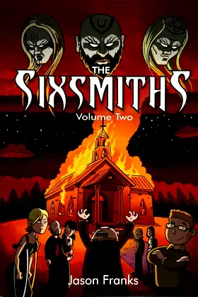 The Sixsmiths: Volume Two poster