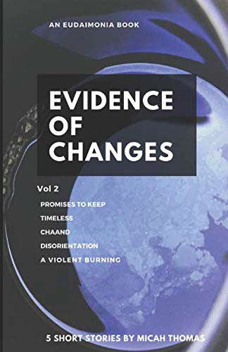 Evidence of Changes Volume 2 (Eudaimonia) poster