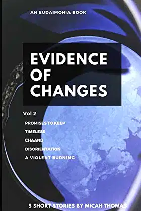 Evidence of Changes Volume 2 (Eudaimonia) poster