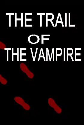 THE TRAIL OF THE VAMPIRE poster