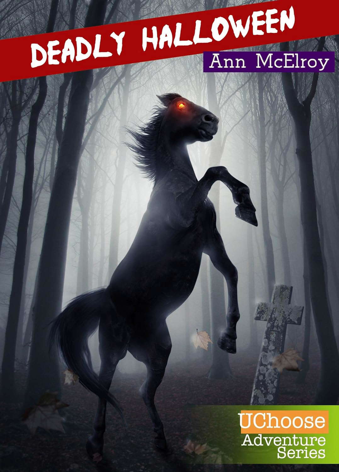 Deadly Halloween (UChoose Adventure Series Book 3) poster