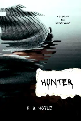 Hunter: A Story of the Devastations (The Breeder Cycle) poster