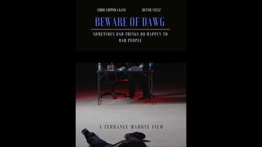 "Beware of Dawg" Short Horror Film. Written and Directed by Terrance Mahone. poster