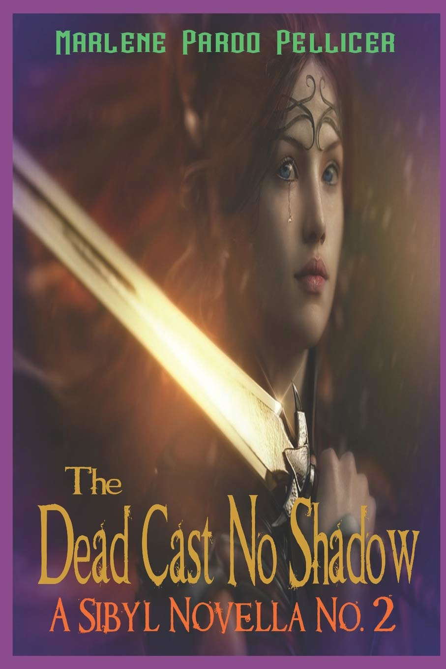 The Dead Cast No Shadow: A Sibyl Novella No. 2 (Sibyl Chronicles) poster