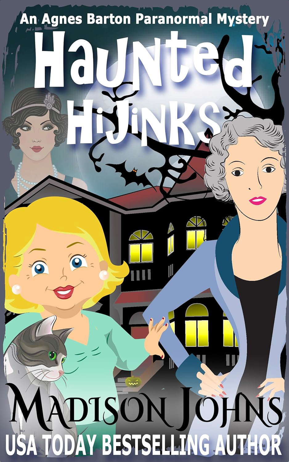 Haunted Hijinks (An Agnes Barton Paranormal Mystery Book 1) poster