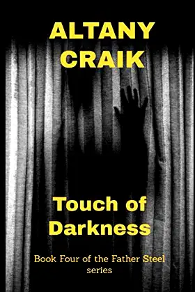 Touch of Darkness: Father Steel series Book 4 poster