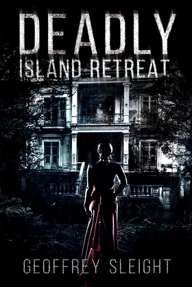Deadly Island Retreat poster