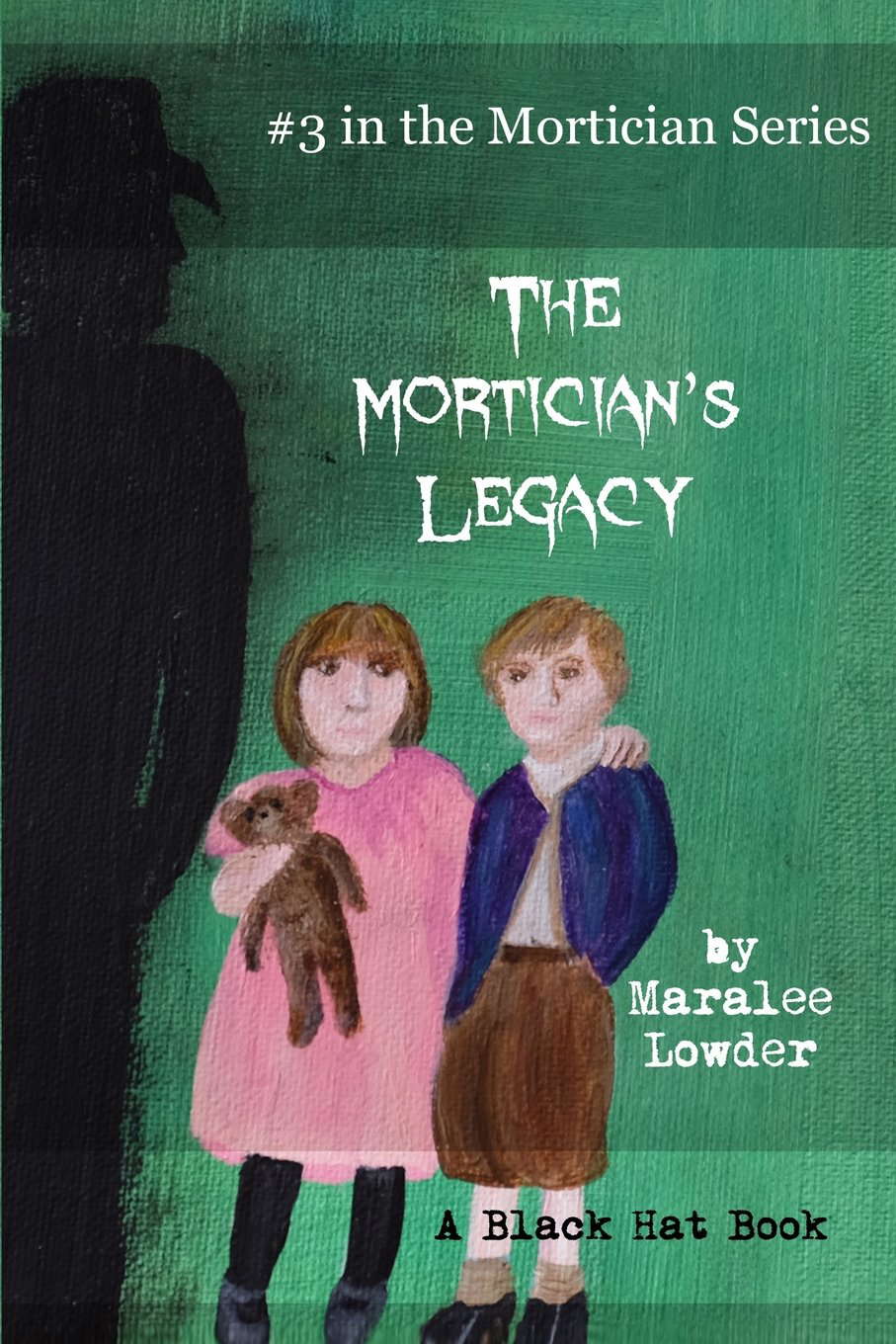 The Mortician's Legacy (The Mortician Series) poster
