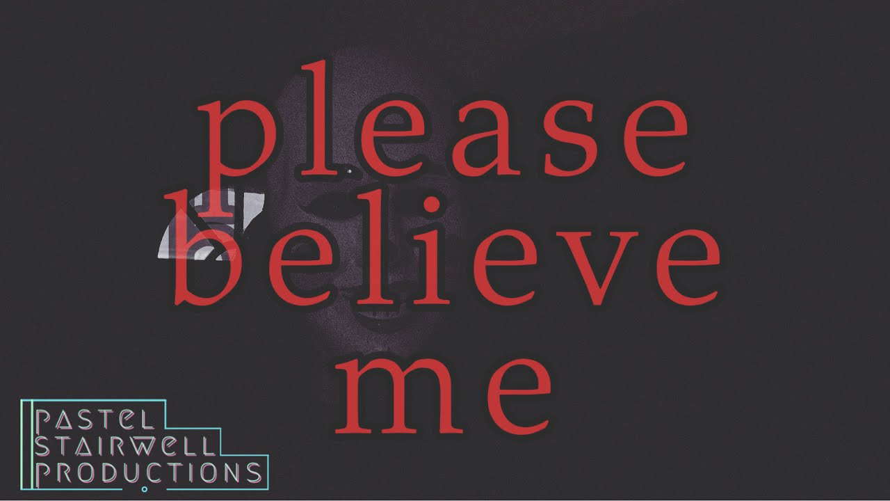 Please Believe Me (thriller short film)