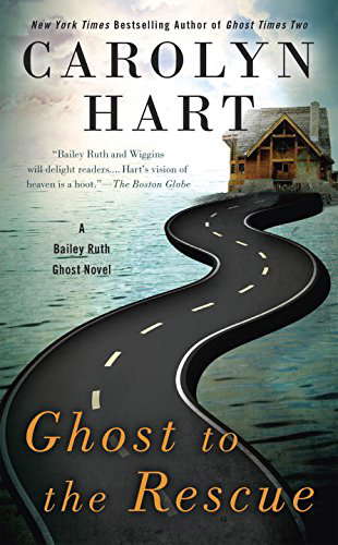 Ghost to the Rescue (A Bailey Ruth Ghost Novel) poster